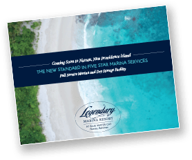 Legendary Marina Resort at Blue Water Cay | Nassau Bahamas