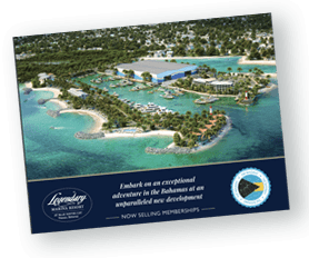 Legendary Marina Resort at Blue Water Cay | Nassau Bahamas